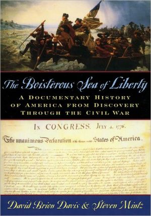 Book The Boisterous Sea of Liberty: A Documentary History of America from Discovery through the Civil War free