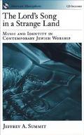 Book The Lord's Song in a Strange Land: Music and Identity in Contemporary Jewish Worship Book and CD (American Musicspheres) free