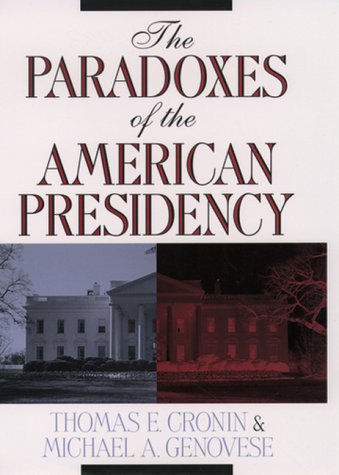 Book The Paradoxes of the American Presidency free