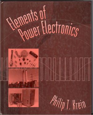 Book Elements of Power Electronics (The Oxford Series in Electrical and Computer Engineering) free