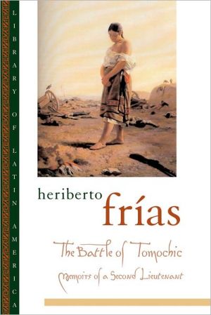 Book The Battle of Tomochic: Memoirs of a Second Lieutenant (Library of Latin America) free