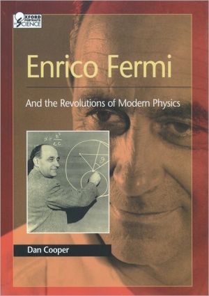 Book Enrico Fermi: And the Revolutions of Modern Physics (Oxford Portraits in Science) free