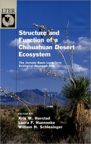 Book Structure and Function of a Chihuahuan Desert Ecosystem: The Jornada Basin Long-Term Ecological Research Site (Long-Term Ecological Research Network Series) free