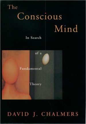 Book The Conscious Mind: In Search of a Fundamental Theory (Philosophy of Mind) free