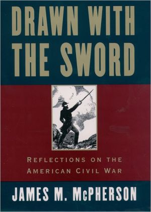 Book Drawn with the Sword: Reflections on the American Civil War free