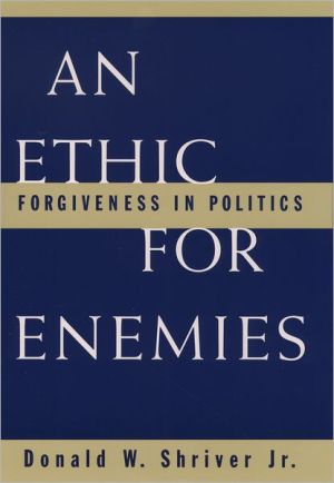 Book An Ethic For Enemies: Forgiveness in Politics free