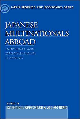 Book Japanese Multinationals Abroad: Individual and Organizational Learning (Japan Business and Economics Series) free