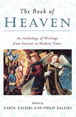 Book The Book of Heaven: An Anthology of Writings from Ancient to Modern Times free