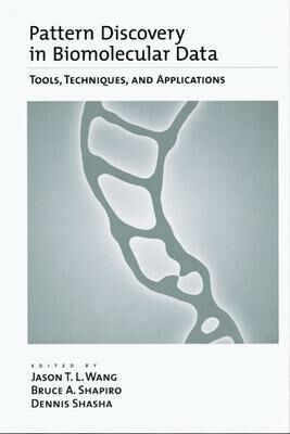 Book Pattern Discovery in Biomolecular Data: Tools, Techniques, and Applications free