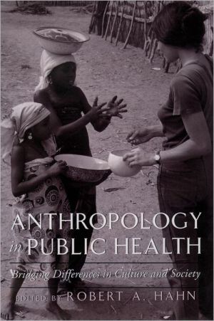Book Anthropology in Public Health: Bridging Differences in Culture and Society free