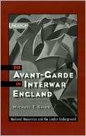 Book The Avant-Garde in Interwar England: Medieval Modernism and the London Underground free