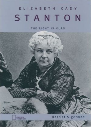 Book Elizabeth Cady Stanton: The Right Is Ours free