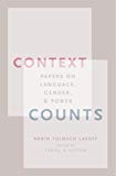 Book Context Counts: Papers on Language, Gender, and Power free