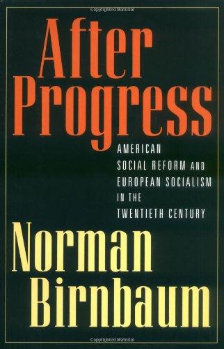 Book After Progress: American Social Reform and European Socialism in the Twentieth Century free
