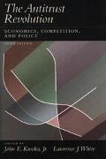 Book The Antitrust Revolution: Economics, Competition, and Policy free