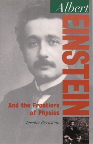 Book Albert Einstein: And the Frontiers of Physics (Oxford Portraits in Science) free