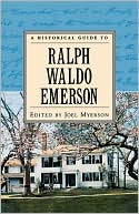 Book A Historical Guide to Ralph Waldo Emerson (Historical Guides to American Authors) free