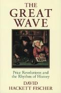 Book The Great Wave: Price Revolutions and the Rhythm of History free