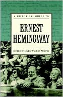 Book A Historical Guide to Ernest Hemingway (Historical Guides to American Authors) free