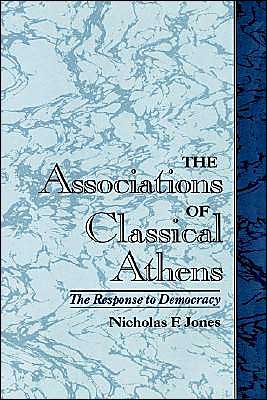Book The Associations of Classical Athens: The Response to Democracy free