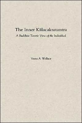 Book The Inner Kalacakratantra: A Buddhist Tantric View of the Individual free