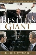 Book Restless Giant: The United States from Watergate to Bush vs. Gore (Oxford History of the United States, vol. 11) free