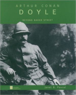 Book Arthur Conan Doyle: Beyond Baker Street (Oxford Portraits) free