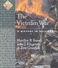 Book The Vietnam War: A History in Documents (Pages from History) free
