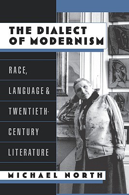 Book The Dialect of Modernism: Race, Language & Twentieth-Century Literature (Race and American Culture) free