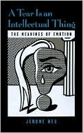 Book A Tear Is an Intellectual Thing: The Meanings of Emotion (Medicine) free