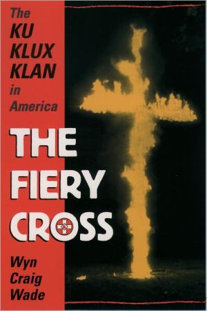 Book The Fiery Cross: The Ku Klux Klan in America free