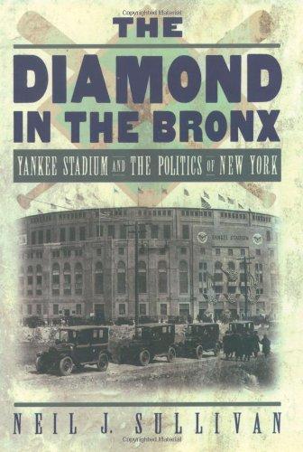 Book The Diamond in the Bronx: Yankee Stadium and the Politics of New York free