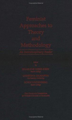 Book Feminist Approaches To Theory And Methodology: An Interdisciplinary Reader free