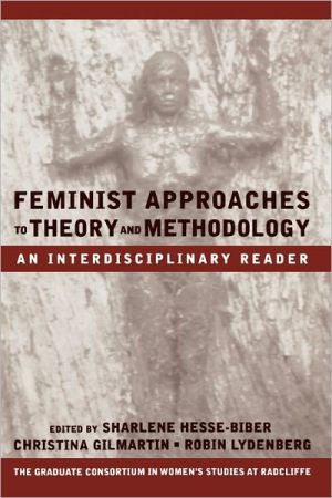 Book Feminist Approaches to Theory and Methodology: An Interdisciplinary Reader free