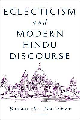 Book Eclecticism and Modern Hindu Discourse free