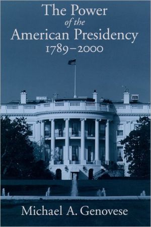 Book The Power of the American Presidency: 1789-2000 free