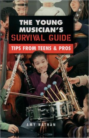 Book The Young Musician's Survival Guide: Tips from Teens & Pros free