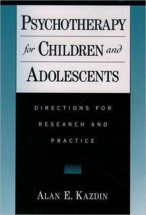 Book Psychotherapy for Children and Adolescents: Directions for Research and Practice free