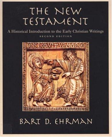 Book The New Testament: A Historical Introduction to the Early Christian Writings free