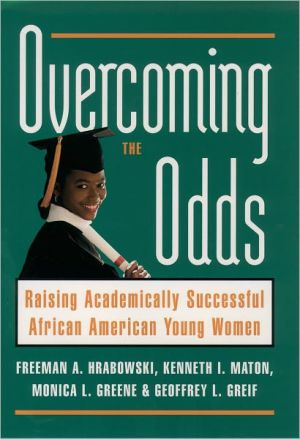 Book Overcoming the Odds: Raising Academically Successful African American Young Women free