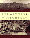 Book Eyewitness to Discovery: First-Person Accounts of More Than Fifty of the World's Greatest Archaeological Discoveries free