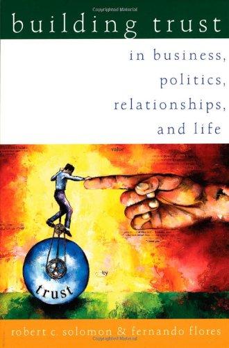 Book Building Trust: In Business, Politics, Relationships, and Life free