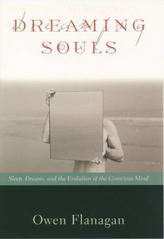 Book Dreaming Souls: Sleep, Dreams and the Evolution of the Conscious Mind (Philosophy of Mind Series) free