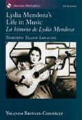 Book Lydia Mendoza's Life in Music / La Historia de Lydia Mendoza: Norteño Tejano Legacies includes audio CD (American Musicspheres) free