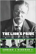 Book The Lion's Pride: Theodore Roosevelt and His Family in Peace and War free