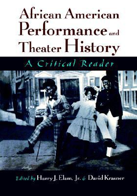 Book African American Performance and Theater History: A Critical Reader free
