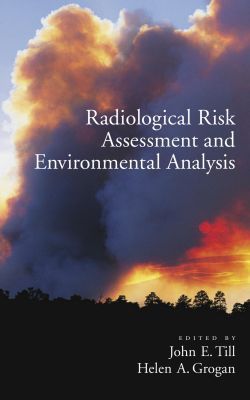 Book Radiological Risk Assessment and Environmental Analysis free