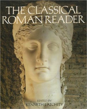 Book The Classical Roman Reader: New Encounters with Ancient Rome free
