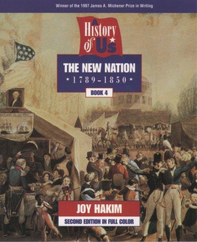 Book A History of US: Book 4: The New Nation (1789-1850) free