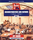 Book A History of US: Book 7: Reconstruction and Reform (1865-1896) free